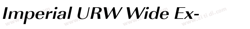 Imperial URW Wide Ex字体转换 Imperial URW Wide Ex字体转换